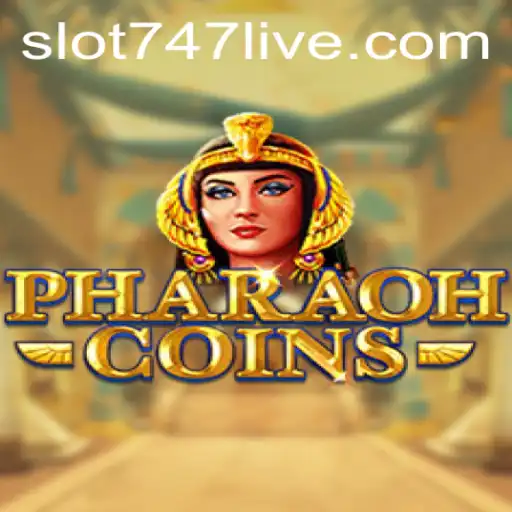 PharaohCoins: Dive Deep into the Ancient World of Gaming with 747Live