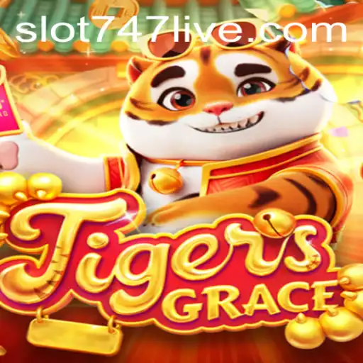 TigersGrace: A New Era in Live Gaming with 747Live
