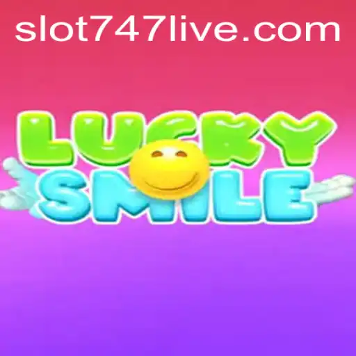 Exploring the World of LuckySmile: The Latest Sensation on 747Live