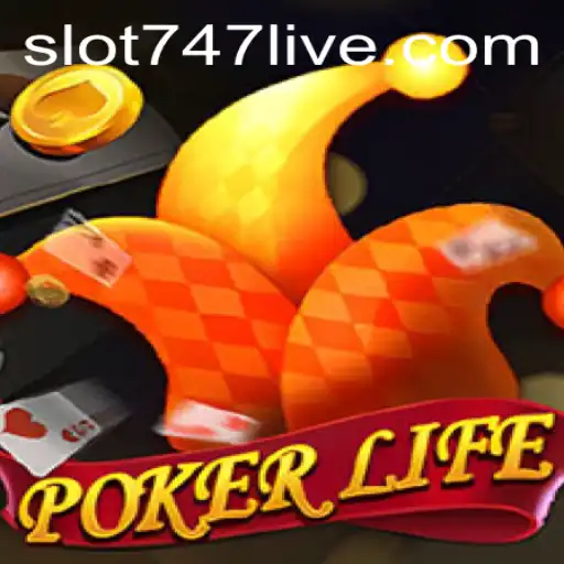 Exploring PokerLife: Your Gateway to the Thrills of 747Live